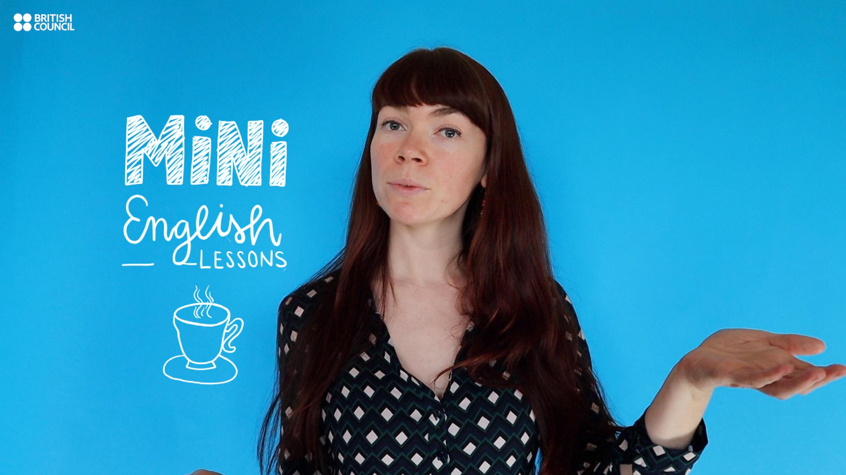 Mini English Lessons | British Council Romania